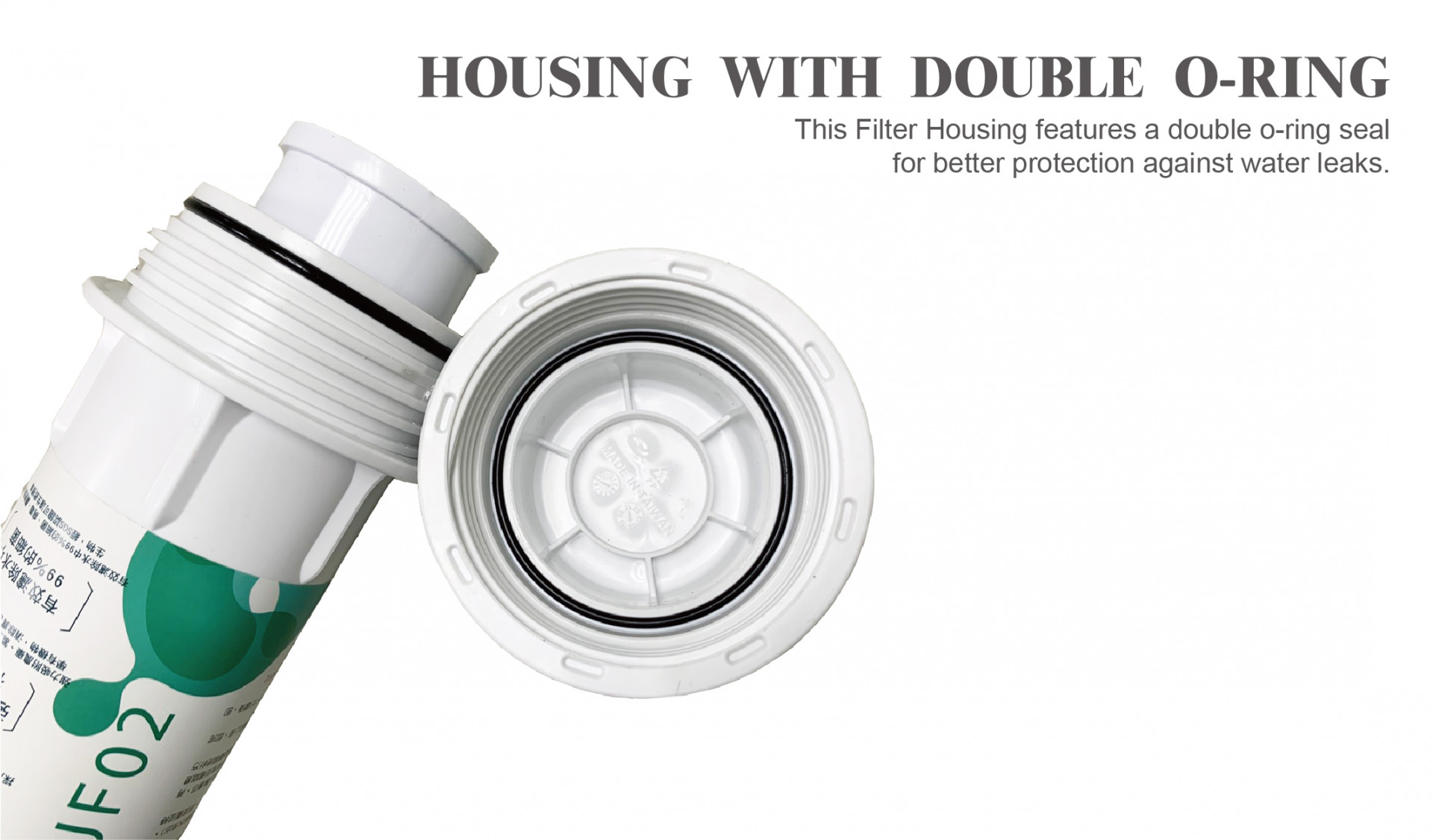WATER PURIFIER HOUSING WITH DOUBLE O-RING