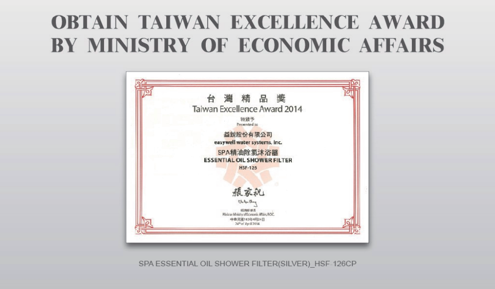 HAND SHOWER FILTER OBTAIN TAIWAN EXCELLENCE AWARD BY MINISTRY OF ECONOMIC AFFAIRS